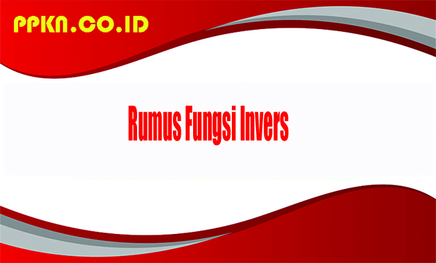 Rumus Fungsi Invers