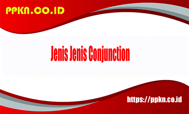 jenis jenis conjunction