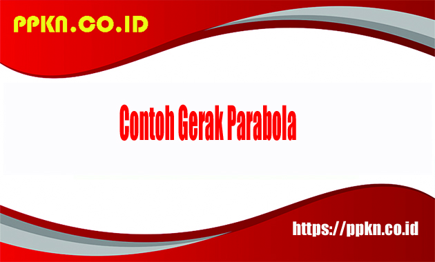 Contoh Gerak Parabola
