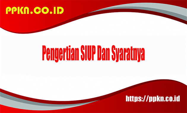 Pengertian SIUP Dan Syaratnya