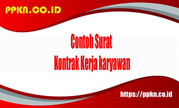 Contoh Surat Kontrak Kerja karyawan
