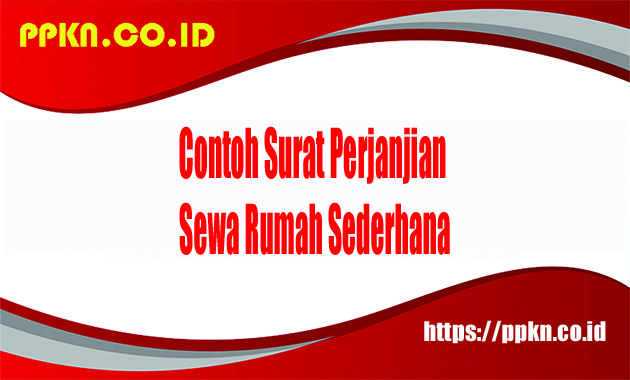 Contoh Surat Perjanjian Sewa Rumah