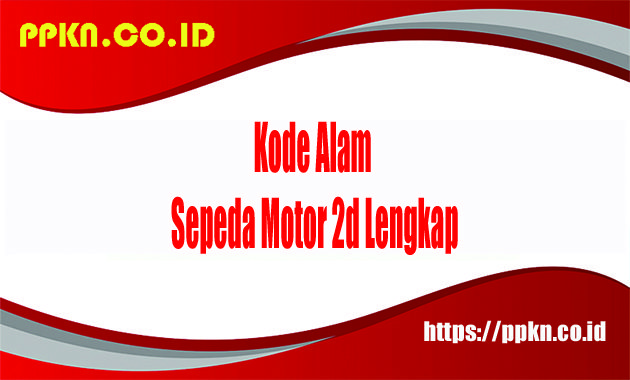 Kode Alam Sepeda Motor 2d