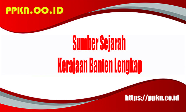 Sumber Sejarah Kerajaan Banten