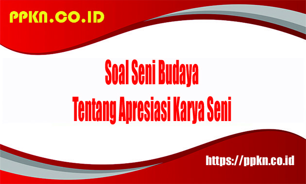 soal seni teater kelas 12 semester 2