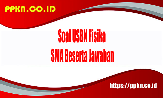 soal usbn fisika kelas 12