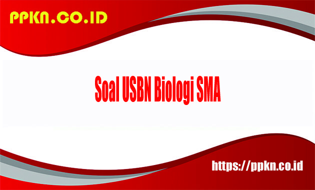 kunci jawaban soal usbn biologi sma
