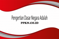 Pengertian Dasar Negara Adalah