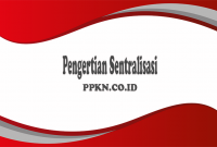 Pengertian Sentralisasi