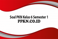 Soal PKN Kelas 6 Semester 1