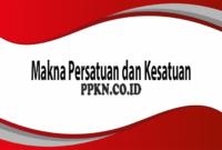 Makna Persatuan dan Kesatuan