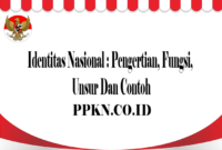 Identitas Nasional : Pengertian, Fungsi, Unsur Dan Contoh