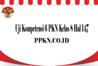 Uji Kompetensi 6 PKN Kelas 8 Hal 147