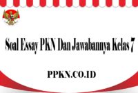 Soal Essay PKN Dan Jawabannya Kelas 7