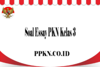 Soal Essay PKN Kelas 3