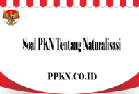 Soal PKN Tentang Naturalisasi