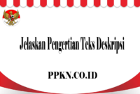 Jelaskan Pengertian Teks Deskripsi