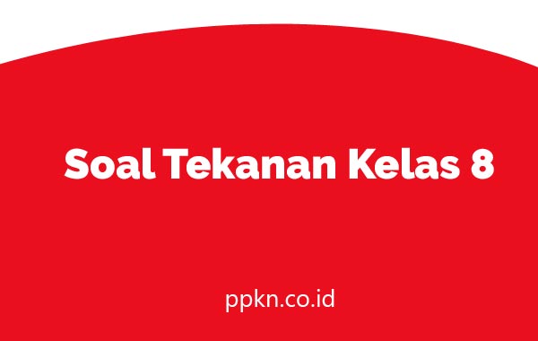 Soal Tekanan Kelas 8