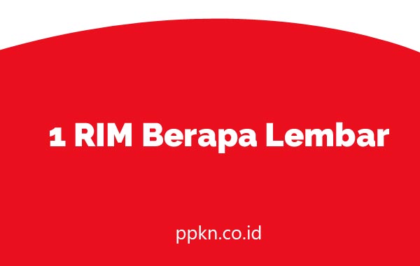 1 RIM Berapa Lembar