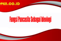 Fungsi Pancasila Sebagai Ideologi