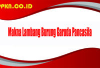 Makna Lambang Burung Garuda Pancasila