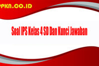 Soal IPS Kelas 4 SD Dan Kunci Jawaban