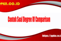 Contoh Soal Degree Of Comparison