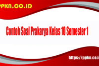 Contoh Soal Prakarya Kelas 10 Semester 1