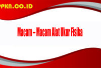 Macam – Macam Alat Ukur Fisika 