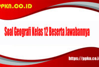 Soal Geografi Kelas 12 Beserta Jawabannya