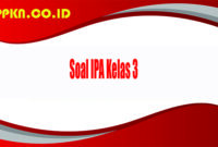 Soal IPA Kelas 3