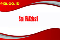 Soal IPA Kelas 9