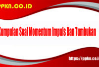 Kumpulan Soal Momentum Impuls Dan Tumbukan