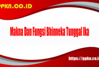 Makna Dan Fungsi Bhinneka Tunggal Ika