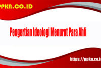 Pengertian Ideologi Menurut Para Ahli