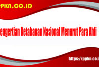 Pengertian Ketahanan Nasional Menurut Para Ahli