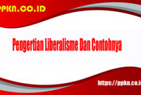 Pengertian Liberalisme Dan Contohnya