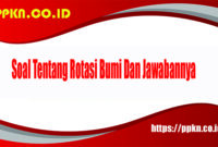 Soal Tentang Rotasi Bumi Dan Jawabannya