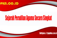 Sejarah Peradilan Agama Secara Singkat