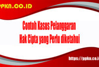 Contoh Kasus Pelanggaran Hak Cipta yang Perlu diketahui
