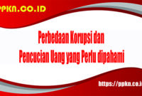 Perbedaan Korupsi dan Pencucian Uang yang Perlu dipahami