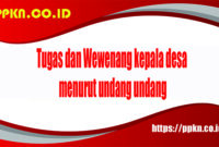 Tugas dan Wewenang kepala desa menurut undang undang