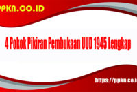 4 Pokok Pikiran Pembukaan UUD 1945 Lengkap