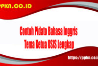 Contoh Pidato Bahasa Inggris Tema Ketua OSIS Lengkap Contoh Pidato Bahasa Inggris Tema Ketua OSIS Lengkap