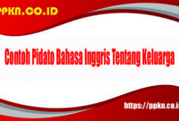 Contoh Pidato Bahasa Inggris Tentang Keluarga