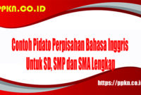 Contoh Pidato Perpisahan Bahasa Inggris Untuk SD, SMP dan SMA Lengkap