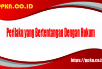 Perilaku yang Bertentangan Dengan Hukum 