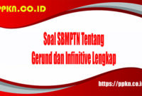 Soal SBMPTN tentang Gerund dan Infinitive
