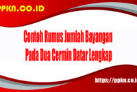 Contoh Rumus Jumlah Bayangan Pada Dua Cermin Datar Lengkap