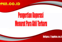 Pengertian Koperasi Menurut Para Ahli Terbaru